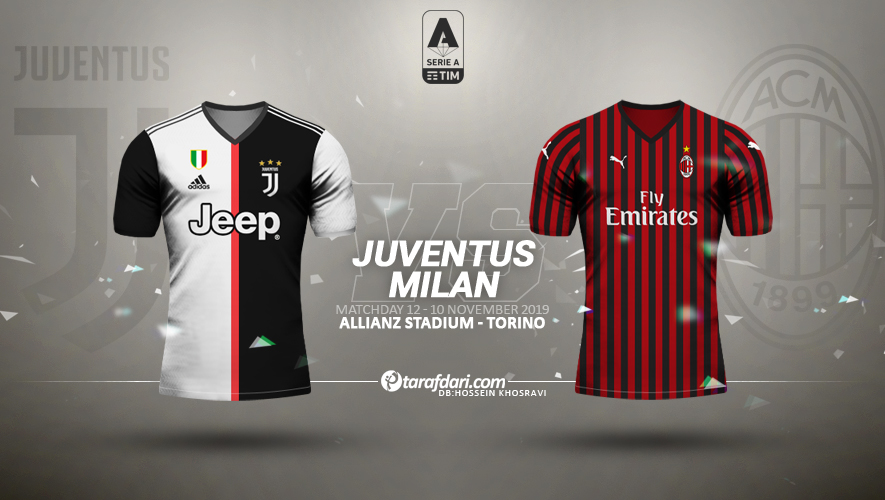 JUVENTUS-MILAN-SERIE A-پیش بازی-ایتالیا-سری آ-طرفداری